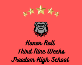 red background 5 gold starts on top of a gray bulldog head with a red spike collar.  "Honor Roll first nine weeks Freedom High School"  